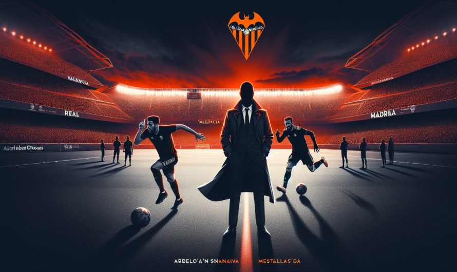 Real Madrid için Zor Deplasman: Mestalla Meydan Okuması